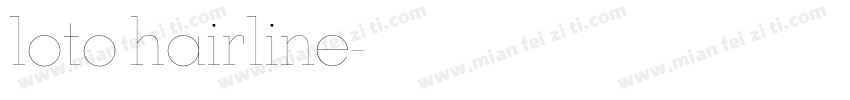 loto hairline字体转换